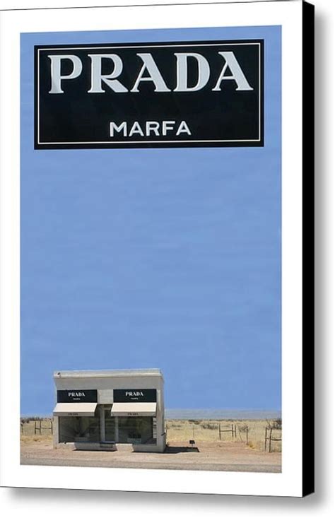 prada tx|Prada marfa canvas original.